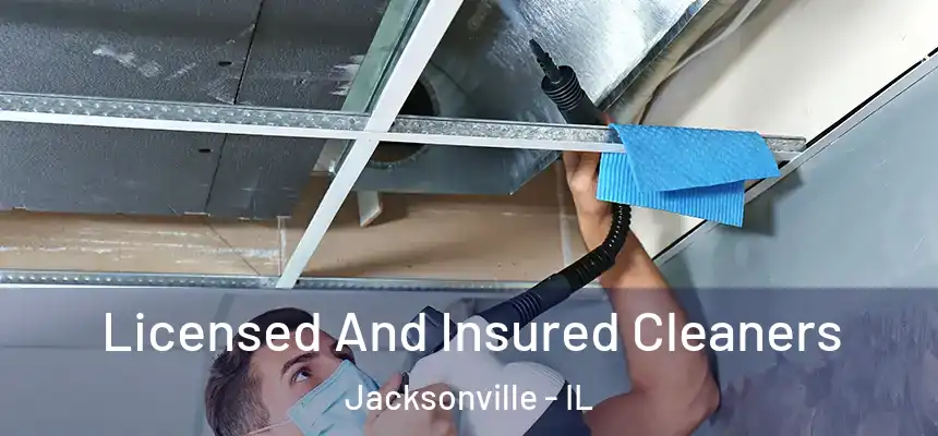 Licensed And Insured Cleaners Jacksonville - IL